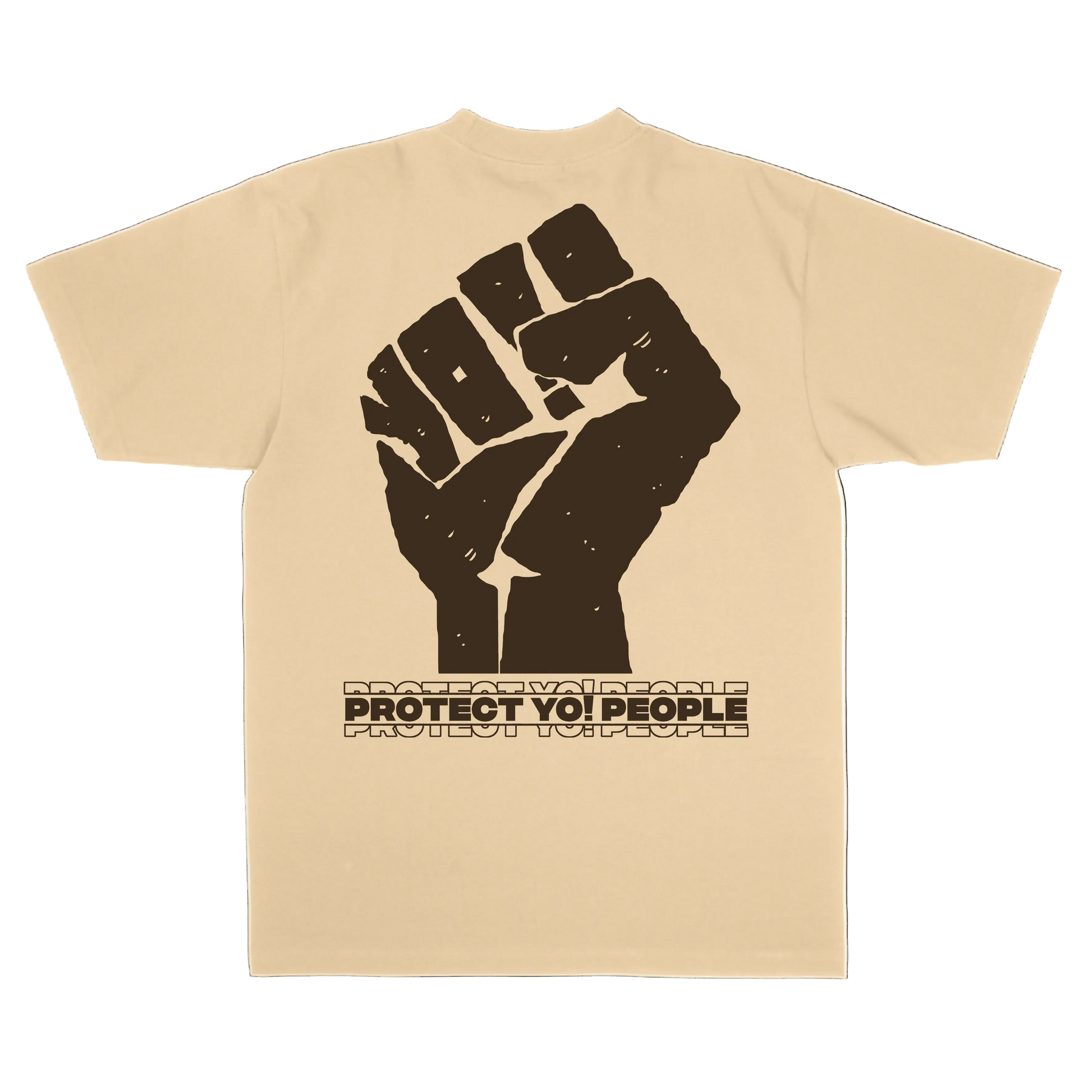 'PROTECT YO! PEOPLE' 
Beige T-Shirt