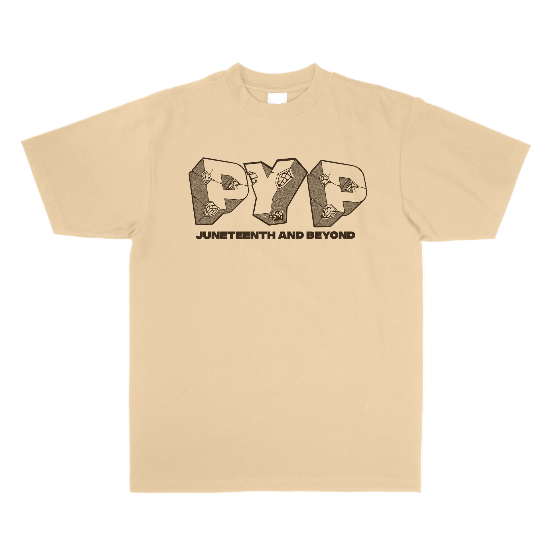 'PYP Juneteenth and Beyond' 
Beige T-Shirt